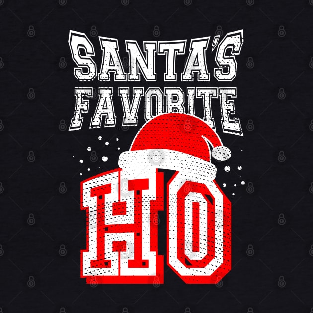 Santas Favorite Ho, Funny Christmas Gift by vpgdesigns